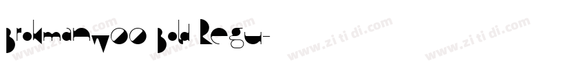BrokmanW00 Bold Regu字体转换